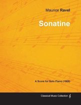 Sonatine - A Score for Solo Piano (1905)