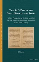Islamic History and Thought-The Shīʿī Past in the Great Book of the Songs