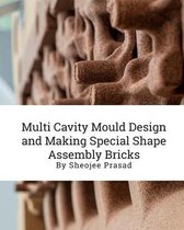 Multi Cavity Mould Design and Making Special Shape Assembly Bricks
