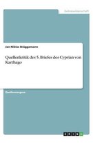 Quellenkritik des 5. Briefes des Cyprian von Karthago