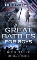 Great Battles for Boys