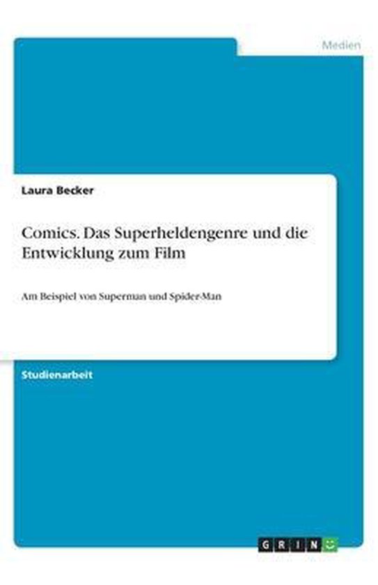 Comics. Das Superheldengenre Und Die Entwicklung Zum Film - cover