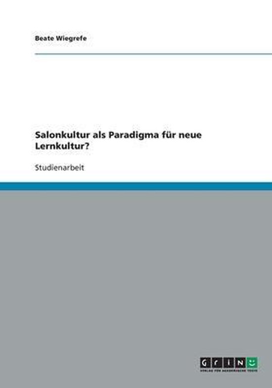 Salonkultur als Paradigma fur neue Lernkultur? - cover