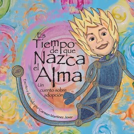 Es tiempo de que nazca el alma, un cuento de adopción - cover