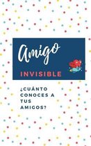 Amigo Invisible. ¿Cuánto conoces a tus amigos?: Regalo Divertido para Amigo invisible (LIBRO JUEGO)