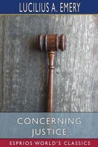 Concerning Justice (Esprios Classics)