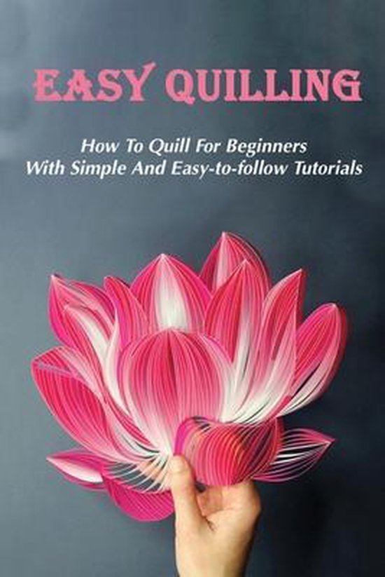 Easy Quilling How To Quill For Beginners With Simple And Easyto