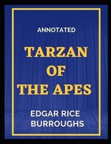 Tarzan of the Apes Annotated