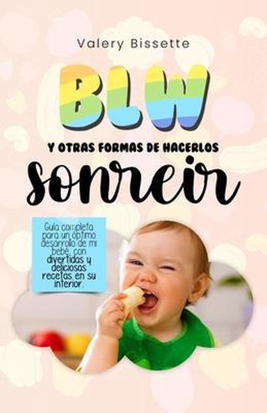 Foto: Blw y otras formas de hacerlos sonre r