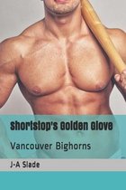 Shortstop's Golden Glove: Vancouver Bighorns