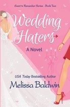 Event to Remember- Wedding Haters
