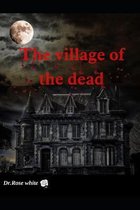 The village of the dead