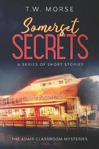 Somerset Secrets: A Series of Short Stories