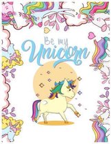 Be my Unicorn