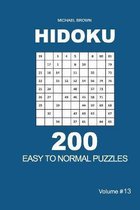 Hidoku - 200 Easy to Normal Puzzles 9x9 (Volume 13)