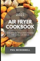 Air Fryer Cookbook 2021