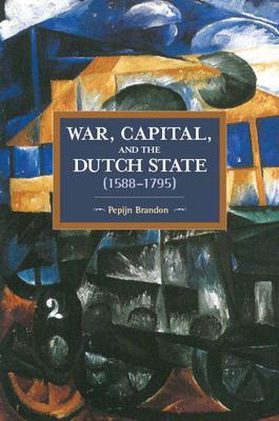 War, Capital, and the Dutch State - cover