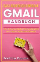Das l�cherlich einfache Gmail Handbuch