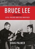 Bruce Lee Sifu Friend & Big Brother
