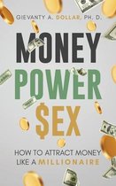 Money Power Sex