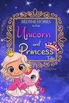 Bedtime Stories for Kids - Unicorn and Princess Tales