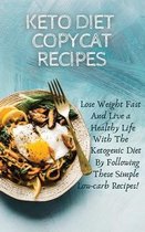 Keto Diet Copycat Recipes