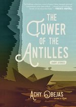 The Tower Of The Antilles