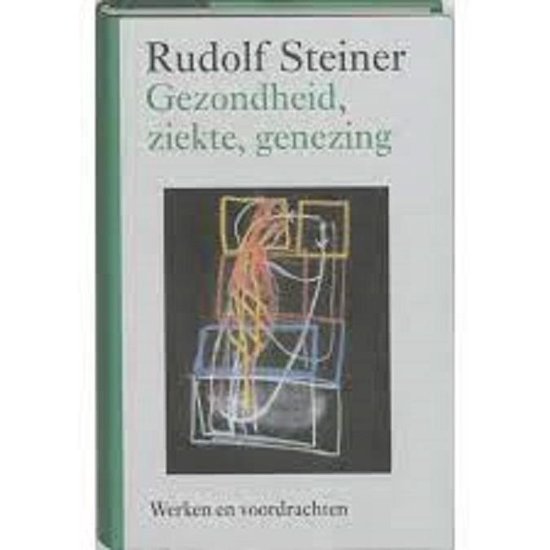 Cover van het boek 'Gezondheid, ziekte, genezing' van Rudolf Steiner