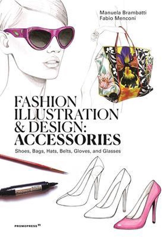Fashion Illustration And Design: Accesories - cover