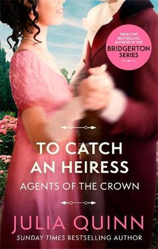 Julia Quinn - Agents for the Crown- To Catch An Heiress