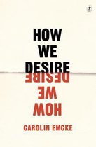 How We Desire