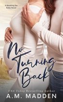 Breaking the Rules- No Turning Back, A Breaking the Rules Novel
