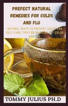 Prefect Natural Remedies For Colds And Flu