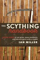 The Scything Handbook