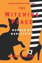 A Curious Bookstore Cozy Mystery-The Witching Place
