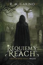 Chaos of Souls- Requiem's Reach
