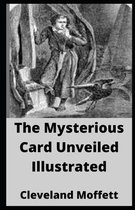 The Mysterious Card Unveiled Illustrated