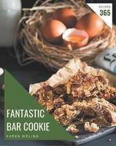 365 Fantastic Bar Cookie Recipes