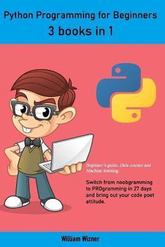 Python programming for beginners | 9798666515815 | William Wizner ...