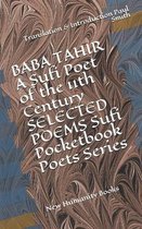 BABA TAHIR A Sufi Poet of the 11th Century SELECTED POEMS Sufi Pocketbook Poets Series