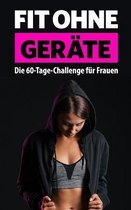 Fit ohne Gerate