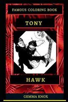 Tony Hawk Famous Coloring Book