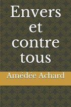 Envers et contre tous