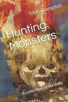 Hunting Monsters