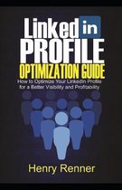 LinkedIn Profile Optimization Guide