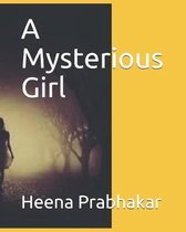 A Mysterious Girl