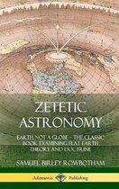 Zetetic Astronomy