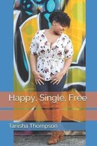 Happy, Single, Free