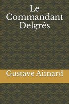 Le Commandant Delgres