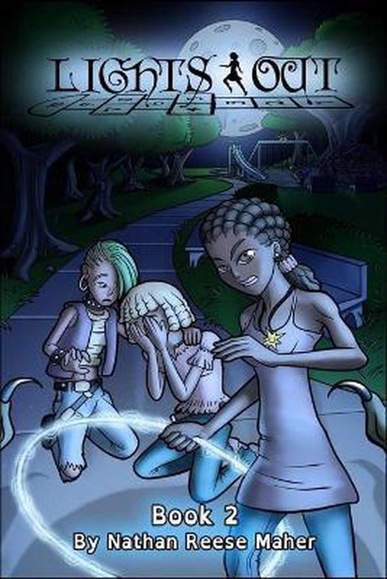 Lights Out Lights Out Book 2, Nathan Reese Maher 9781542680387